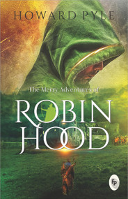 The Merry Adventures of Robin Hood - 9789389931488 by Howard Pyle