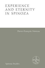 Experience and Eternity in Spinoza - 9781474438933 by Pierre-Francois Moreau, Robert Boncardo, 9781474438933