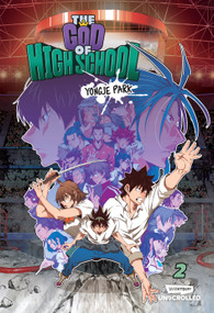 The God of High School, Vol. 2 (A WEBTOON Unscrolled Graphic Novel) by Yongje Park, 9781990778933