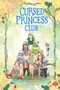 Cursed Princess Club, Vol. 3 (A WEBTOON Unscrolled Graphic Novel) by LambCat, 9781990778872