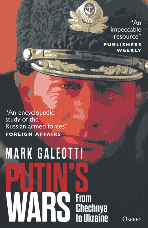 Putin's Wars (From Chechnya to Ukraine) - 9781472864451 by Mark Galeotti, 9781472864451