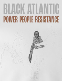 Black Atlantic (Power, People, Resistance) by Jake Subryan Richards, Victoria Avery, 9781781301234