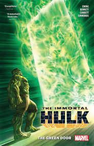 Immortal Hulk Vol. 2: The Green Door by Al Ewing, Joe Bennett, Lee Garbett, Martin Simmonds, Alex Ross, 9781302912567