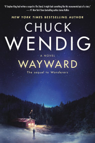 Wayward (A Novel) - 9780593158791 by Chuck Wendig, 9780593158791