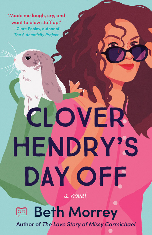 Clover Hendry's Day Off by Beth Morrey, 9780593540312