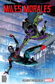 Miles Morales Vol. 3: Family Business by Saladin Ahmed, Javier Garron, Marvel Various, Marvel Various, 9781302920166
