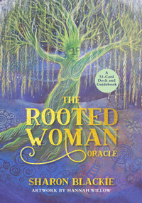 The Rooted Woman Oracle (A 53-Card Deck and Guidebook) by Sharon Blackie, Hannah Willow, 9781788179539