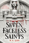 Seven Faceless Saints - 9780316386982 by M.K. Lobb