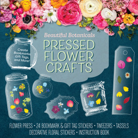Beautiful Botanicals Pressed Flower Crafts Kit by Editors of Chartwell Books, 9780785843412