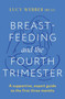 Breastfeeding and the Fourth Trimester by Lucy Webber, 9781035404438