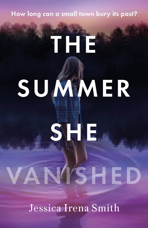 The Summer She Vanished by Jessica Irena Smith, 9781035405183