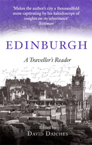 A Traveller's Companion to Edinburgh (A Traveller's Reader) by David Daiches, 9781472141637