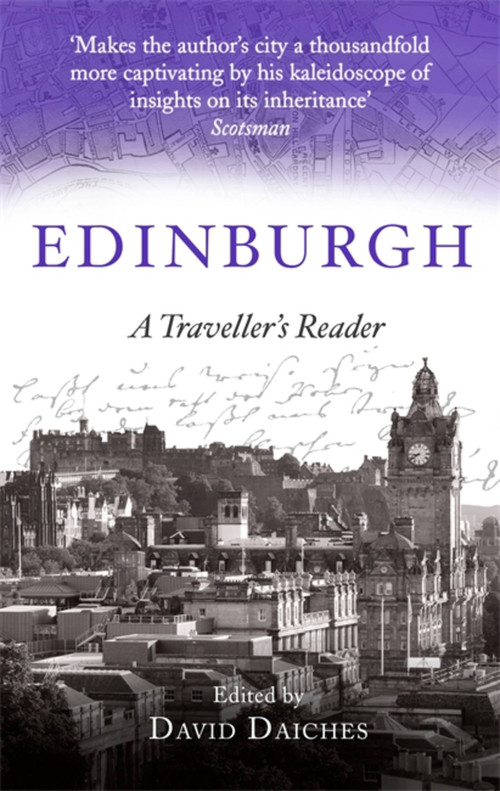 A Traveller's Companion to Edinburgh (A Traveller's Reader) by David Daiches, 9781472141637