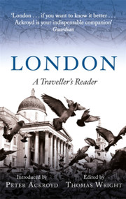 A Traveller's Companion to London (A Traveller's Reader) by Thomas Wright, 9781472141651