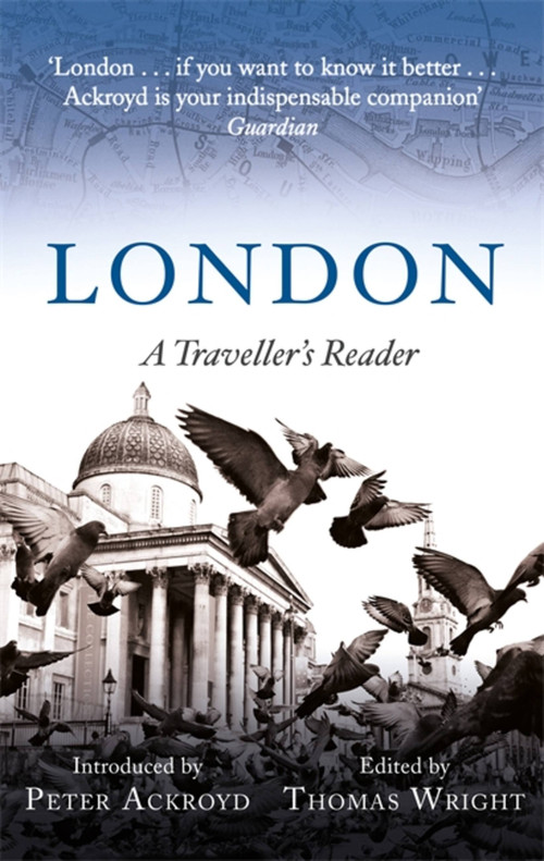 A Traveller's Companion to London (A Traveller's Reader) by Thomas Wright, 9781472141651