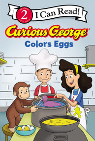 Curious George Colors Eggs (An Easter And Springtime Book For Kids) - 9780063325333 by H. A. Rey, 9780063325333