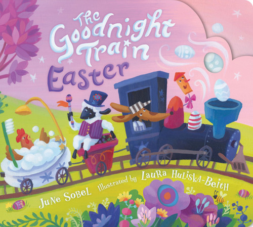 The Goodnight Train Easter by June Sobel, Laura Huliska-Beith, 9780063325647