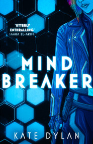 Mindbreaker by Kate Dylan, 9781529393262
