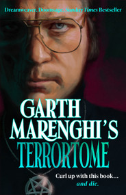 Garth Marenghi's TerrorTome by Garth Marenghi, 9781529399424