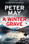 A Winter Grave - 9781529428520 by Peter May, 9781529428520