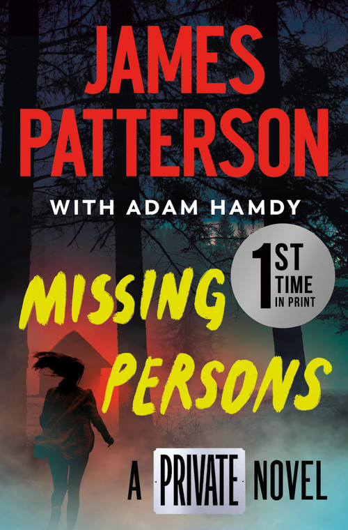 Missing Persons (A Private Novel) - 9781538754535 by James Patterson, Adam Hamdy, 9781538754535