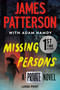 Missing Persons (A Private Novel) - 9781538766484 by James Patterson, Adam Hamdy, 9781538766484