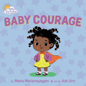 Baby Courage by Maria Marianayagam, Kat Uno, 9781546006183