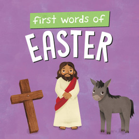 First Words of Easter by WorthyKids, Madeleine Marie, 9781546006459