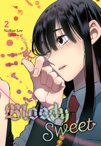 Bloody Sweet, Vol. 2 by NaRae Lee, HKPP, Abigail Blackman, 9781975366742