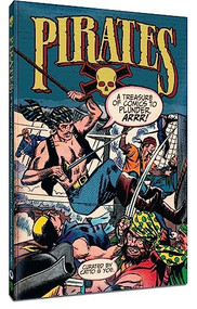 Pirates: A Treasure of Comics to Plunder, Arrr! by Wally Wood, Frank Frazetta, Wally Wood, 9781951038045