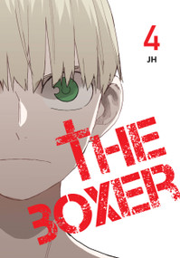 The Boxer, Vol. 4 by JH, Adnazeer Macalangcom, 9798400900181