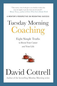 Tuesday Morning Coaching by David Cottrell, 9781265601096