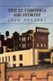 The St. Veronica Gig Stories by Jack Pulaski, 9780939010103