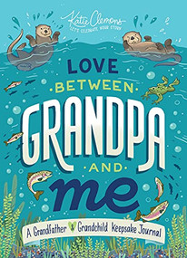 Love Between Grandpa and Me (A Grandfather and Grandchild Keepsake Journal) by Katie Clemons, 9781728220277