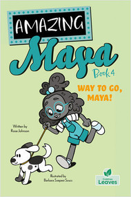 Way to Go, Maya! - 9781039663077 by Rose Johnson, Barbara Szepesi Szucs
