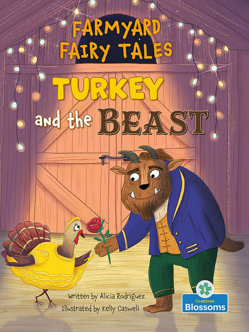 Turkey and the Beast by Alicia Rodriguez, Kelly Caswell, 9781039800342