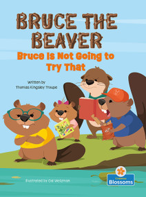 Bruce Is Not Going to Try That by Thomas Kingsley Troupe, Gal Weizman, 9781039800403