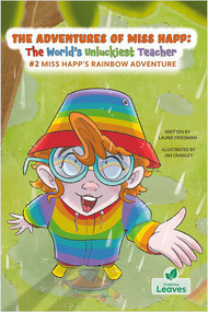 Miss Happ's Rainbow Adventure by Laurie Friedman, Jim Crawley, 9781039800458