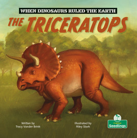 The Triceratops by Tracy Vonder Brink, Riley Stark, 9781039697546