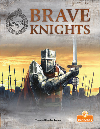 Brave Knights by Thomas Kingsley Troupe, 9781039809994