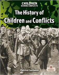 The History of Children and Conflicts by Petrice Custance, 9781039815568