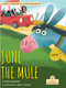 June the Mule - 9781039818286 by Kim Thompson, Brett Curzon, 9781039818286