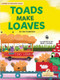 Toads Make Loaves - 9781039818330 by Kim Thompson, Brett Curzon, 9781039818330