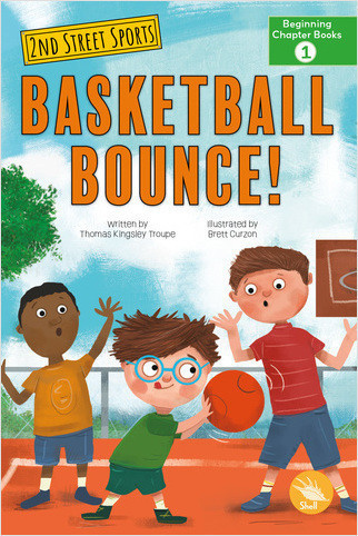 Basketball Bounce! - 9798887354170 by Thomas Kingsley Troupe, Brett Curzon, 9798887354170