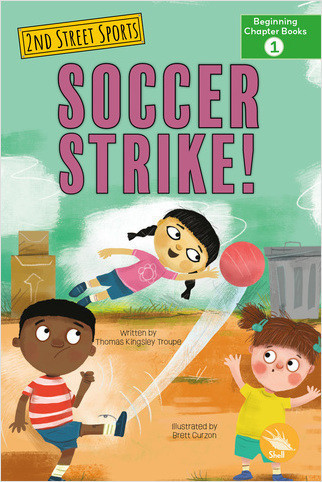 Soccer Strike! by Thomas Kingsley Troupe, Brett Curzon, 9798887353302
