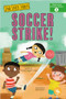 Soccer Strike! by Thomas Kingsley Troupe, Brett Curzon, 9798887353302