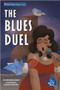 The Blues Duel by Christina Earley, Anastasia Kleckner, 9798887350042