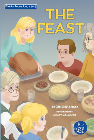 The Feast - 9798887350592 by Christina Earley, Anastasia Kleckner, 9798887350592