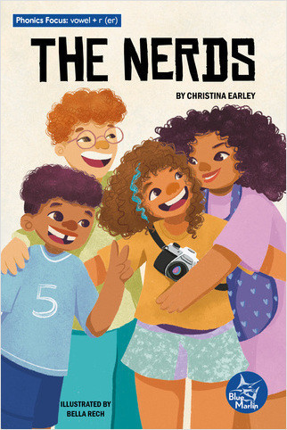 The Nerds - 9798887353821 by Christina Earley, Bella Rech, 9798887353821