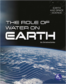 The Role of Water on Earth - 9798887354453 by Christina Earley, 9798887354453